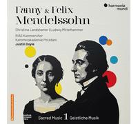 Fanny Mendelssohn Fanny & Felix Mendelssohn: Sacred Music - Volume 1 (CD) Album