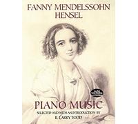Fanny mendelssohn hensel: piano music (Dover Classical Piano Music)