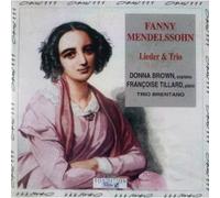 Fanny Mendelssohn : Lieder et trio