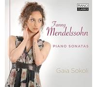 Fanny Mendelssohn: Piano Sonatas