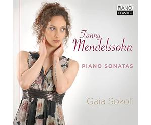 Fanny Mendelssohn: Piano Sonatas