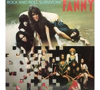Fanny - ROCK AND ROLL SURVIVORS / ROCK AND ROLL SURVIVORS LIVE OPERA 1974 EXPANDED 2CD DIGIPACK