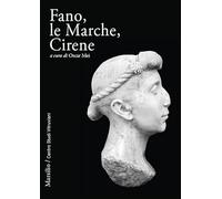 Fano, le Marche, Cirene (Ricerche)