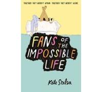 Fans Of The Impossible Life (ebook)