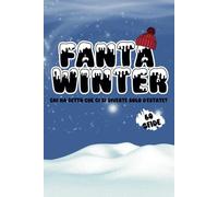 Fanta Winter: chi ha detto che ci si diverte solo d'estate?