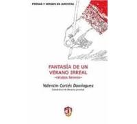 Fantasia De Un Verano Irreal-relatos Breves-