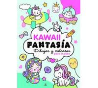 Fantasía: Dibujar y Colorear Paso a Paso: 2 (Kawaii)