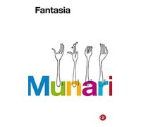 Fantasia. Invenzione, creatività e immaginazione nelle comunicazioni visive (Economica Laterza)