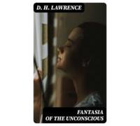Fantasia Of The Unconscious (ebook)