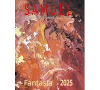 Fantasía: Samuel Selección de Obras al Óleo 2025