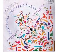 Fantasias Mediterraneas: Spanish Music for Clarinet and Piano, by Menendez, Yuste, Antonio Romero, Montsalvatge, Guinjoan, Cano, and Brotons