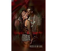 Fantasies & Tragedies: Pieces of my soul