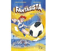 Fantasista. La via dell'oro (Vol. 1) (Graphic novel)