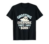 Fantasma a Todos Desde Que nací Diseño Fantasma Paranormal Camiseta