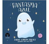 Fantasma Azul: 1 (Fantasmas de colores)