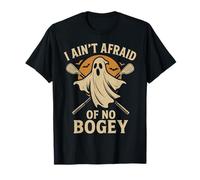 Fantasma de golf divertido Halloween I Ain't Afraid of Bogey Camiseta