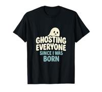 Fantasma de Todos Desde Que nací Divertido diseño Fantasma Camiseta