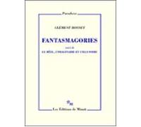 Fantasmagories Suivi De Le Réel Limaginaire Et Lillusoire (ebook)