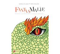 Fantasmalìe. Raccolta illustrata di miti e leggende abruzzesi