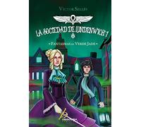 Fantasmas de verde jade: La sociedad de Lundenwich 1