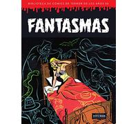 Fantasmas Vol 6 (BIBLIOTECA COMICS DE TERROR A?OS 50)