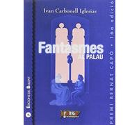 Fantasmes al palau. Tradicions esotèriques valencianes: 40 (La Farga)