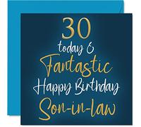 Fantastic 30th Birthday Cards for Son-in-law - 30 Today & Fantastic - Happy Birthday Card for Son-in-law from in-laws, Son Birthday Gifts, 145mm x 145mm Greeting Cards Gift for Son-in-law