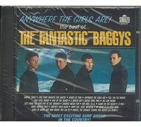 Fantastic Baggys - Anywhere the Girls Go-Best