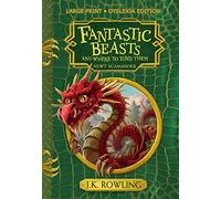 Fantastic Beasts and Where to Find Them: Large Print Dyslexia Edition