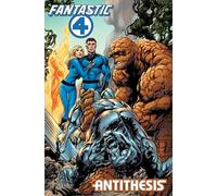 FANTASTIC FOUR: ANTITHESIS TREASURY EDITION: 1