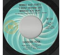 Fantastic Four - Fantastic Four - Romeo And Juliet / You Gave Me Something - [7"]