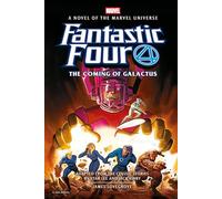 FANTASTIC FOUR THE COMING OF GALACTUS PROSE NOVEL (Marvel Fantastic Four, 4)