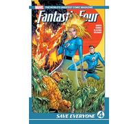 Marvel Comics – Fantastic Four Vol. 1: Save Everyone: 7