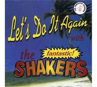 Fantastic Shakers - Let's Do It Again