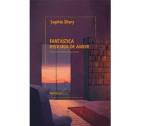 Fantástica historia de amor (Otras Latitudes)