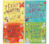 Fantastically Great Women Who Collection 4 Books Set By Kate Pankhurst (Changed The World, Made History, Worked Wonders & Saved the Planet)