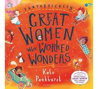 Fantastically Great Women Who Worked Wonders: Gift Edition