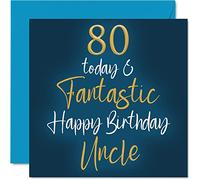 Fantásticas tarjetas de cumpleaños 80 para tío - 80 hoy y fantásticas - Tarjeta de feliz cumpleaños para tío de sobrino sobrino, regalos de cumpleaños de tío, 145 mm x 145 mm, tarjetas de felicitación de cumpleaños para tío