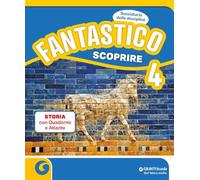 Fantastico scoprire. Con Matematica, Scienze e Tecnologia, Verifiche Matematica e Scienze 4-5, Storia, Geografia, Verifiche Storia e Geografia 4-5. ... della Scuola elementare. Con e... (Vol. 1)