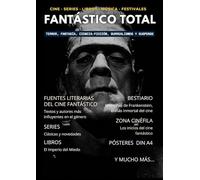Fantástico Total: Número 1: Reseñas, análisis y noticias del cine de fantasía, ciencia ficción y terror.