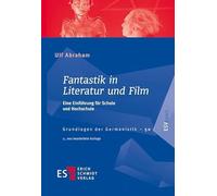 Fantastik in Literatur und Film: Eine Einführung für Schule und Hochschule: 50