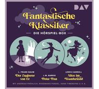 Fantastische Klassiker - Die Hörspiel-Box. Der Zauberer von Oz, Peter Pan, Alice im Wunderland: Hörspiele mit Andreas Fröhlich, Hans Timerding, Rosemarie Fendel u.v.a.