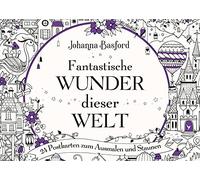 Fantastische Wunder dieser Welt: 24 Postkarten zum Ausmalen und Staunen