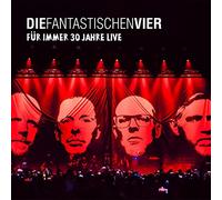 Fantastischen Vier, die - Für Immer 30 Jahre Live