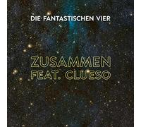 Fantastischen Vier,die - Zusammen Feat. Clueso