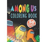Fantasy Amon''gs US coloring books: Cute Characters Colouring Pages with Lovely Illustrations for Kids