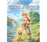 Fantasy Anime Hero Boys: Swordsman Coloring Book: Cool and Powerful Anime-Style Swordsman Heroes in a Fantasy World for Adults and Teens (Fantasy Anime Heroes Collection)