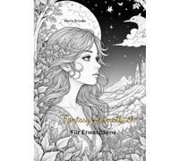 Fantasy Ausmalbuch für Erwachsene