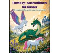 Fantasy Ausmalbuch für Kinder