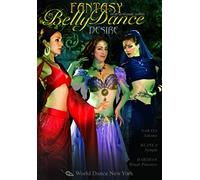 Fantasy Belly Dance: DESIRE! With Blanca, Darshan, and Naraya Intermediate-advanced bellydance from the artists of World Dance New York [Regionless] [Reino Unido] [DVD]